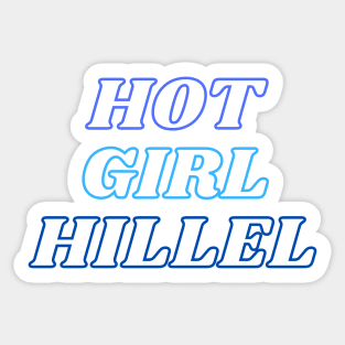 Hot Girl Hillel - Blue Sticker